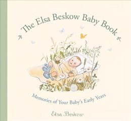 Elsa Beskow Baby Book: Memories of Your Baby's Early Years cena un informācija | Pašpalīdzības grāmatas | 220.lv