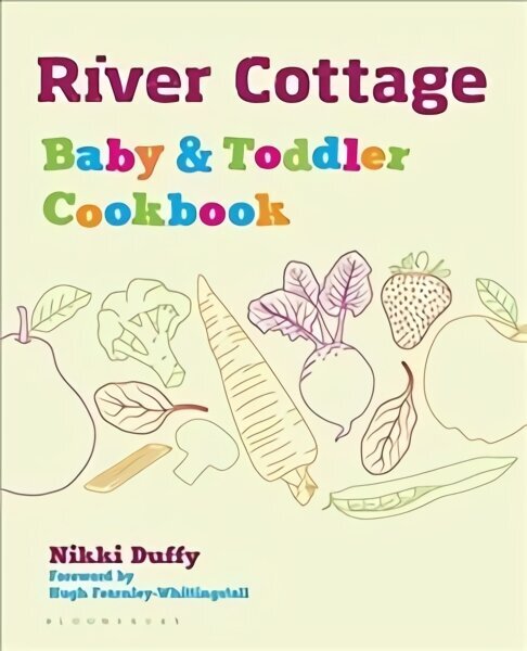 River Cottage Baby and Toddler Cookbook цена и информация | Pavārgrāmatas | 220.lv