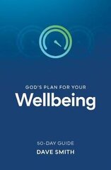 God's Plan for Your Wellbeing cena un informācija | Garīgā literatūra | 220.lv