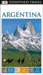 DK Eyewitness Argentina 2nd edition цена и информация | Путеводители, путешествия | 220.lv