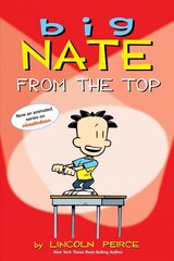 Big Nate: From the Top cena un informācija | Grāmatas pusaudžiem un jauniešiem | 220.lv