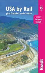 USA by Rail: plus Canada's main routes 9th Revised edition cena un informācija | Ceļojumu apraksti, ceļveži | 220.lv