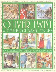 Oliver Twist & Other Classic Tales: Six Illustrated Stories by Charles Dickens cena un informācija | Grāmatas pusaudžiem un jauniešiem | 220.lv