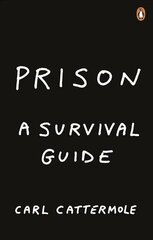 Prison: A Survival Guide цена и информация | Книги по социальным наукам | 220.lv