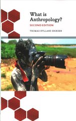 What is Anthropology? 2nd New edition cena un informācija | Sociālo zinātņu grāmatas | 220.lv