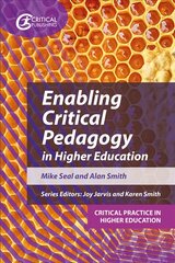 Enabling Critical Pedagogy in Higher Education cena un informācija | Sociālo zinātņu grāmatas | 220.lv