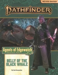 Pathfinder Adventure Path: Belly of the Black Whale (Agents of Edgewatch 5 of 6) (P2) цена и информация | Книги о питании и здоровом образе жизни | 220.lv