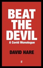 Beat the Devil: A Covid Monologue Main cena un informācija | Stāsti, noveles | 220.lv