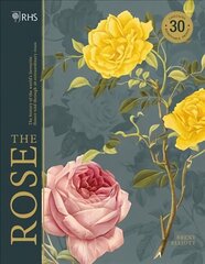 RHS The Rose: The history of the world's favourite flower in 40 roses цена и информация | Книги по садоводству | 220.lv