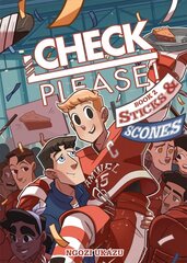 Check, Please! Book 2: Sticks & Scones: Sticks & Scones цена и информация | Книги для подростков и молодежи | 220.lv