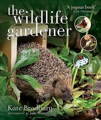 Wildlife Gardener цена и информация | Книги по садоводству | 220.lv