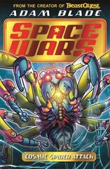 Beast Quest: Space Wars: Cosmic Spider Attack: Book 3 cena un informācija | Grāmatas pusaudžiem un jauniešiem | 220.lv