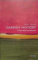 Garden History: A Very Short Introduction цена и информация | Книги по садоводству | 220.lv