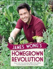 James Wong's Homegrown Revolution cena un informācija | Grāmatas par dārzkopību | 220.lv