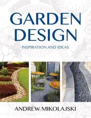 Garden Design cena un informācija | Grāmatas par dārzkopību | 220.lv