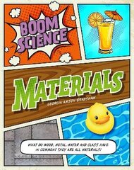 BOOM! Science: Materials Illustrated edition цена и информация | Книги для подростков и молодежи | 220.lv