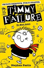 Timmy Failure: We Meet Again cena un informācija | Grāmatas pusaudžiem un jauniešiem | 220.lv