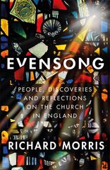 Evensong: People, Discoveries and Reflections on the Church in England cena un informācija | Garīgā literatūra | 220.lv