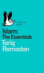 Islam: The Essentials цена и информация | Духовная литература | 220.lv