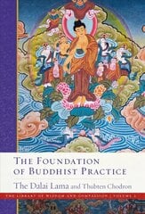 Foundation of Buddhist Practice cena un informācija | Garīgā literatūra | 220.lv
