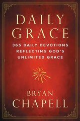 Daily Grace: 365 Daily Devotions Reflecting God's Unlimited Grace цена и информация | Духовная литература | 220.lv