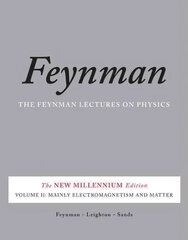 Feynman Lectures on Physics, Vol. II: The New Millennium Edition: Mainly Electromagnetism and Matter revised 50th anniverary ed, v. 2, The Feynman Lectures on Physics, Vol. II Mainly Electromagnetism and Matter цена и информация | Книги по экономике | 220.lv