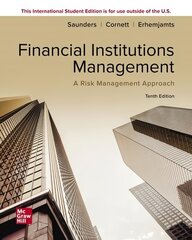 ISE Financial Institutions Management: A Risk Management Approach 10th edition cena un informācija | Ekonomikas grāmatas | 220.lv