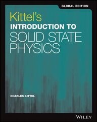 Kittel's Introduction to Solid State Physics, 8th Edition Global Edition 8th Edition, Global Edition цена и информация | Книги по экономике | 220.lv