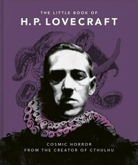 Little Book of HP Lovecraft: Wit & Wisdom from the Creator of Cthulhu цена и информация | Биографии, автобиогафии, мемуары | 220.lv