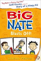 Big Nate Blasts Off Amazon Kindle edition, Book 8 цена и информация | Книги для подростков и молодежи | 220.lv