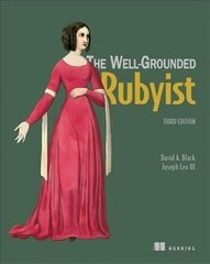 Well-Grounded Rubyist 3rd ed. cena un informācija | Ekonomikas grāmatas | 220.lv