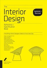 Interior Design Reference & Specification Book updated & revised: Everything Interior Designers Need to Know Every Day Revised & Updated ed cena un informācija | Grāmatas par arhitektūru | 220.lv