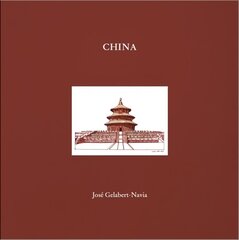 China: Jose Gelabert-Navia cena un informācija | Grāmatas par arhitektūru | 220.lv