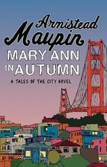 Mary Ann in Autumn: Tales of the City 8 cena un informācija | Fantāzija, fantastikas grāmatas | 220.lv