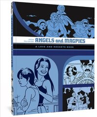 Angels And Magpies: The Love And Rockets Library Vol. 13 cena un informācija | Fantāzija, fantastikas grāmatas | 220.lv