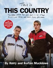 This Is This Country: The official book of the BAFTA award-winning show cena un informācija | Fantāzija, fantastikas grāmatas | 220.lv