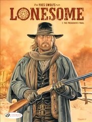 Lonesome Vol. 1: The Preacher's Trail: Lonesome цена и информация | Фантастика, фэнтези | 220.lv