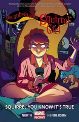 Unbeatable Squirrel Girl, The Volume 2: Squirrel You Know It's True: Squirrel You Know It's True cena un informācija | Komiksi | 220.lv