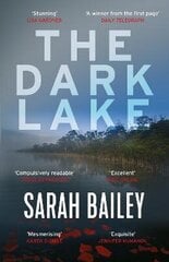 Dark Lake: A stunning thriller perfect for fans of Jane Harper's The Dry Main цена и информация | Фантастика, фэнтези | 220.lv