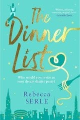 Dinner List: The delightful romantic comedy by the author of the bestselling In Five Years Main цена и информация | Фантастика, фэнтези | 220.lv