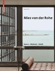 Mies van der Rohe: Space - Material - Detail cena un informācija | Grāmatas par arhitektūru | 220.lv