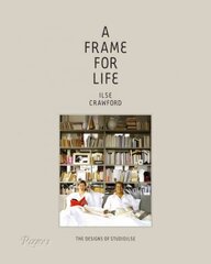 Frame for Life: The Designs of StudioIlse цена и информация | Книги об архитектуре | 220.lv