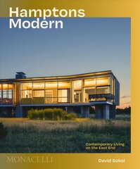 Hamptons Modern: Contemporary Living on the East End цена и информация | Книги об архитектуре | 220.lv