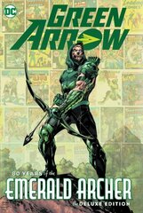 Green Arrow: 80 Years of the Emerald Archer The Deluxe Edition cena un informācija | Fantāzija, fantastikas grāmatas | 220.lv