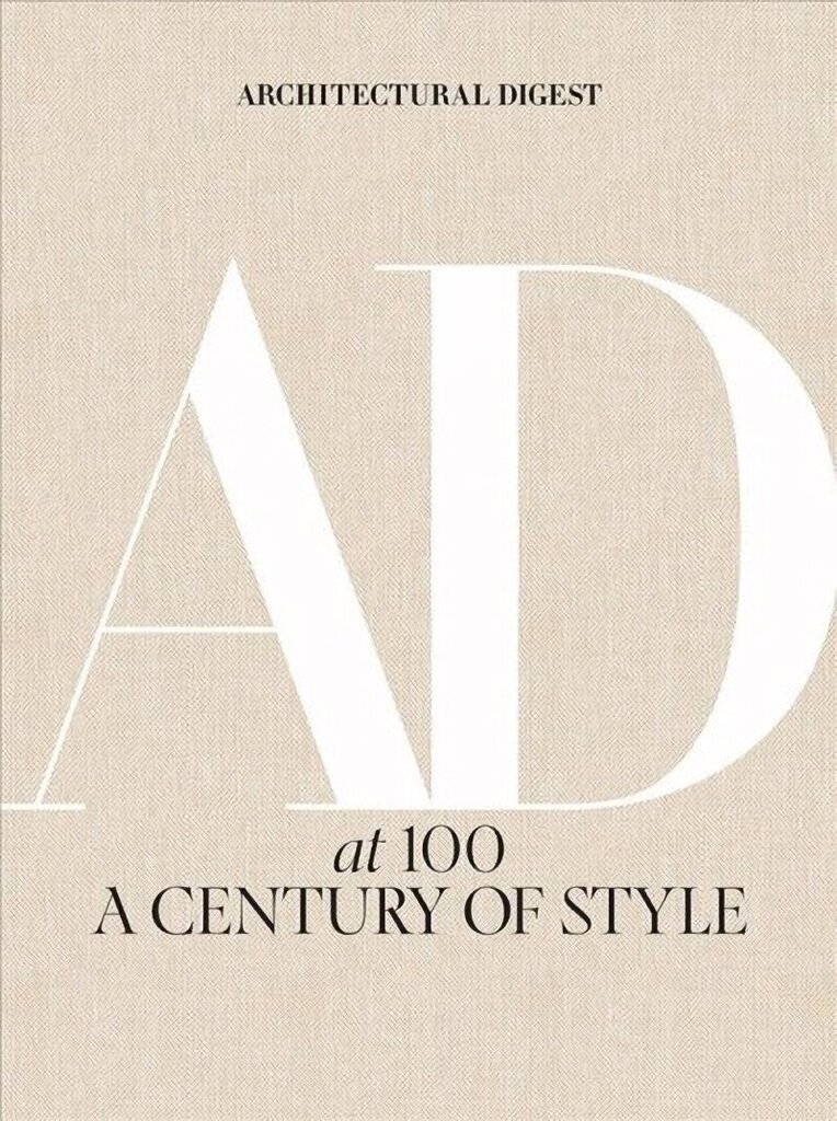Architectural Digest at 100: A Century of Style: A Century of Style cena un informācija | Grāmatas par arhitektūru | 220.lv