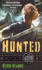 Hunted: The Iron Druid Chronicles цена и информация | Фантастика, фэнтези | 220.lv