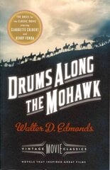 Drums Along the Mohawk: A Vintage Movie Classic цена и информация | Фантастика, фэнтези | 220.lv