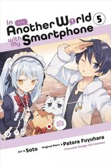 In Another World with My Smartphone, Vol. 5 (manga) cena un informācija | Fantāzija, fantastikas grāmatas | 220.lv
