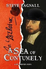 Sea of Contumely: A Dr Webster Story cena un informācija | Fantāzija, fantastikas grāmatas | 220.lv