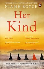 Her Kind: The gripping story of Ireland's first witch hunt цена и информация | Фантастика, фэнтези | 220.lv